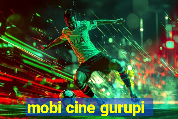 mobi cine gurupi